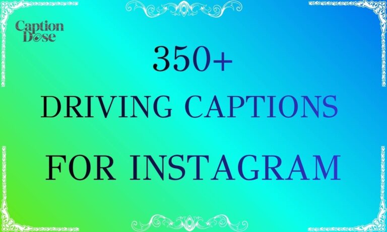Driving Captions For Instagram