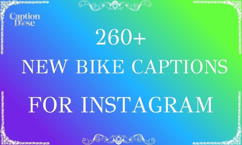 New Bike Captions For Instagram