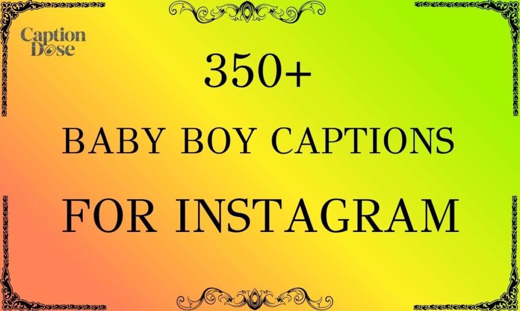 Baby Boy Captions for Instagram