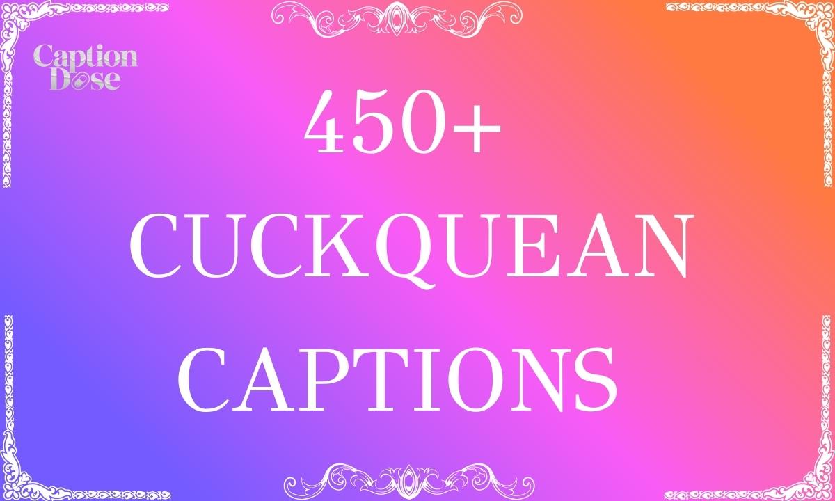 Cuckquean Captions