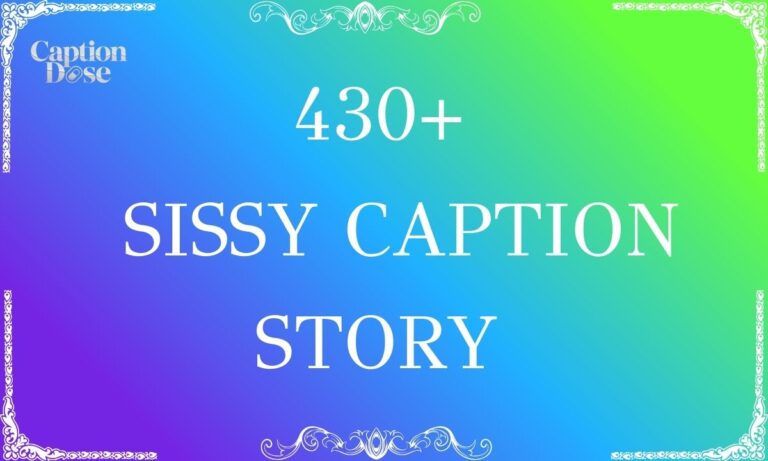 Sissy Caption Story