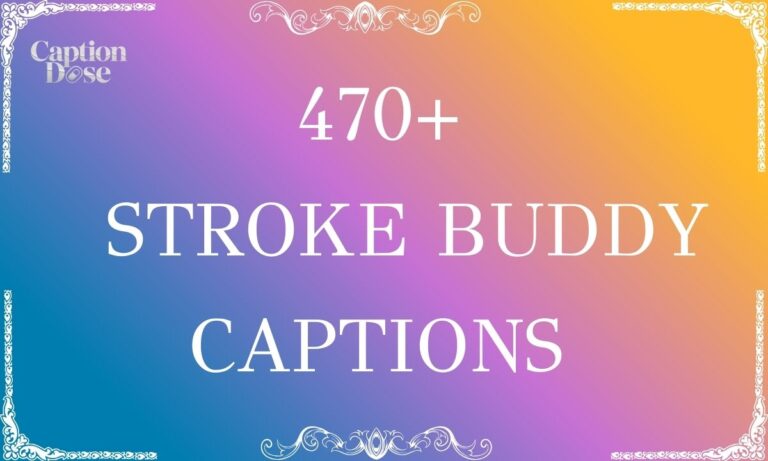 Stroke Buddy Captions