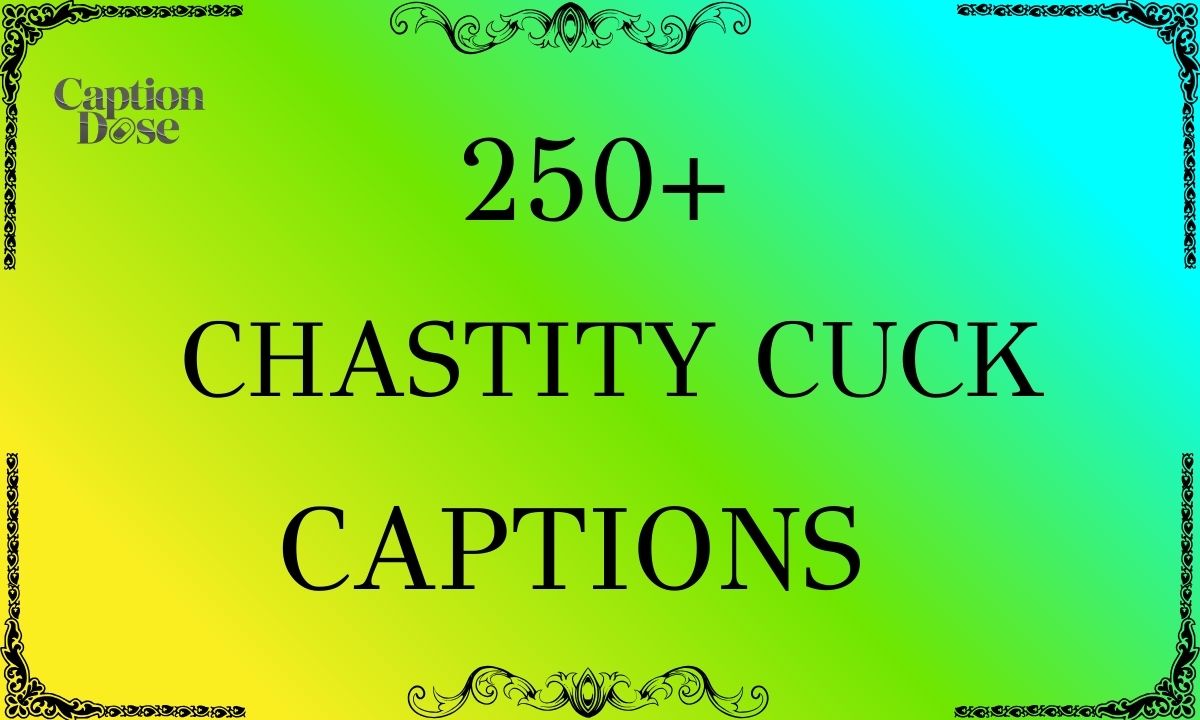 Chastity Cuck Captions