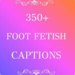 Foot Fetish Captions