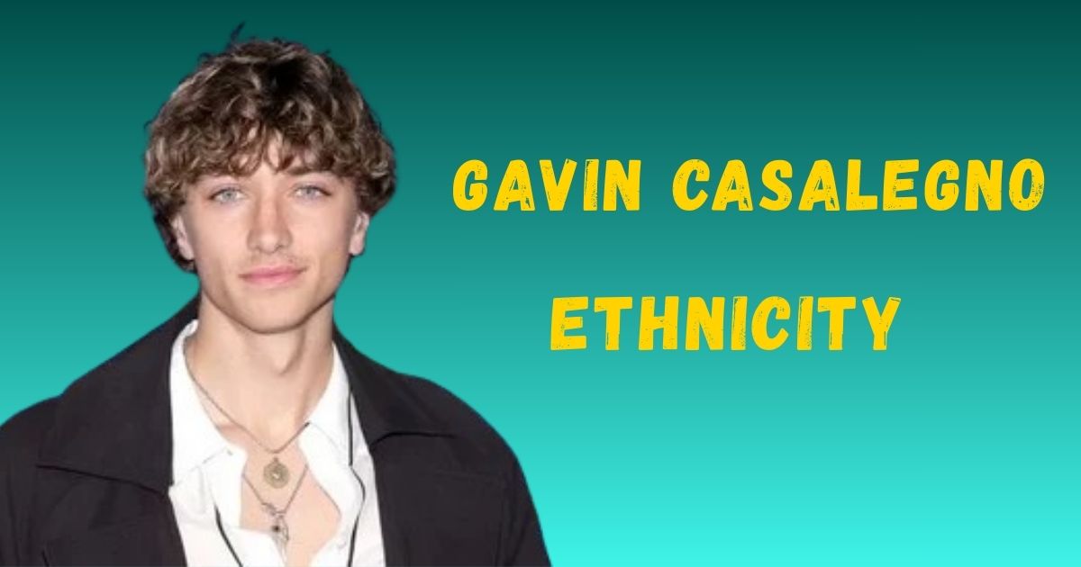 Gavin Casalegno Ethnicity