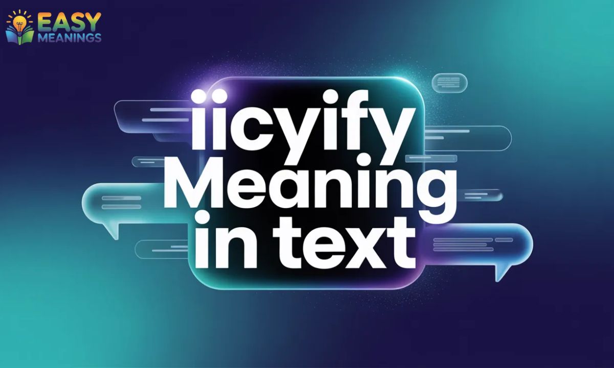IICYIFY Meaning In Text