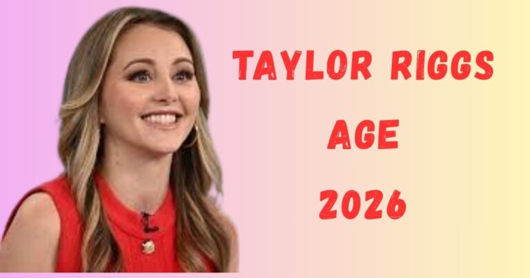 Taylor Riggs Age