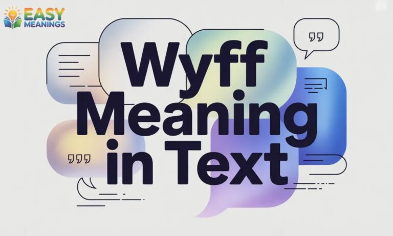 WYFF Meaning in Text