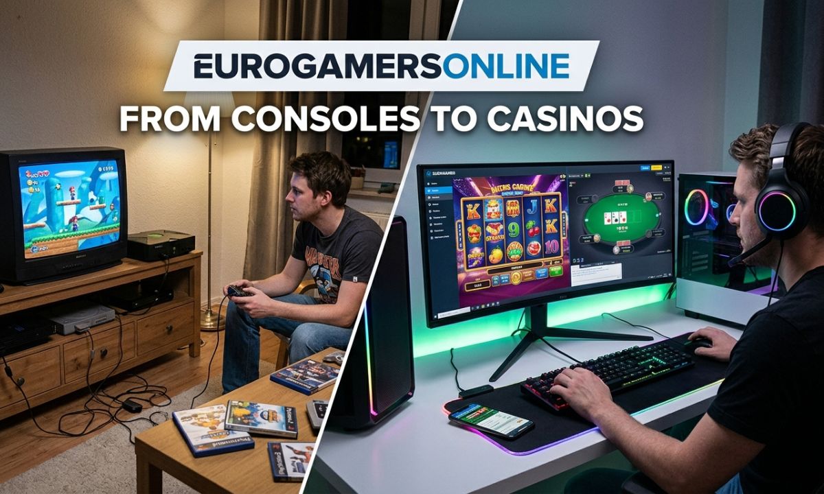 Eurogamersonline From Consoles to Casinos